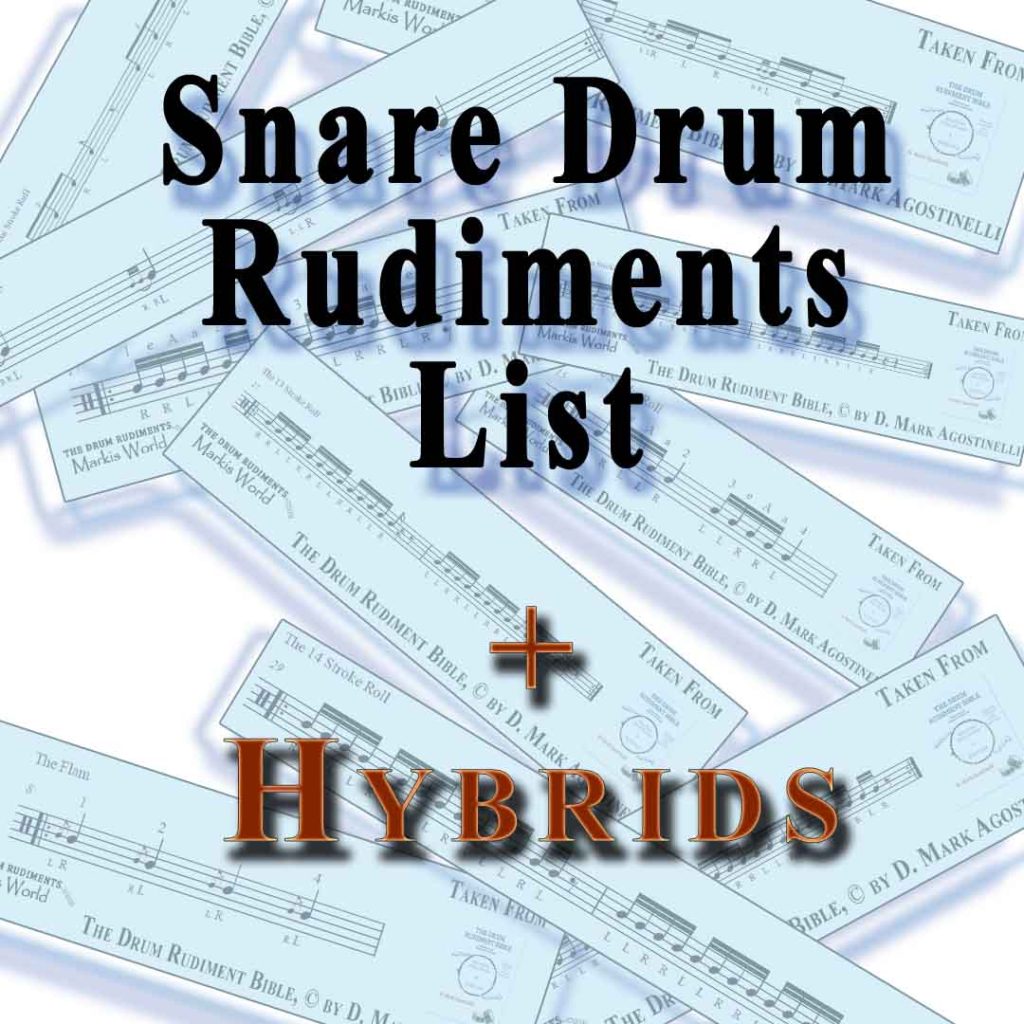 List of Drum Rudiments Plus Hybrid Rudiments