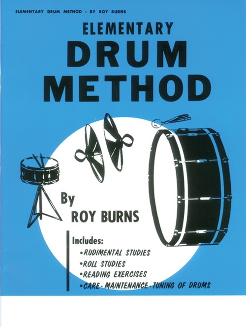 Elementary Drum Method, by Roy Burns
